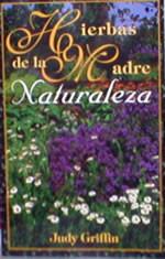 Hierbas de la Madre Naturaleza - Spanish translation of Mother Nature's Herbal 